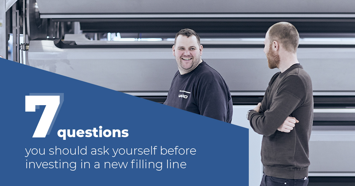 Guide: 7 questions you should ask yourself before investing in a new filling line